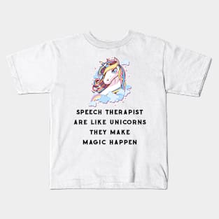 Speech Therapist Are Like Unicorns Speech Therapy Kids T-Shirt